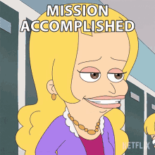 Mission Accomplished Lola GIF - Mission Accomplished Lola Big Mouth GIFs