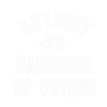 detroit vs barriers to voting detroit voting voting rights voting rights laws