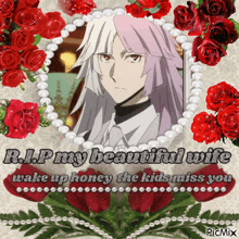 r.i.p my beautiful wife wake up honey the kids miss you picture with roses and pearls