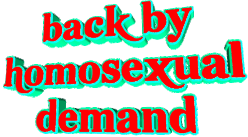 Back Again Homosexual Sticker - Back Again Homosexual Back By Homosexual Demand Stickers