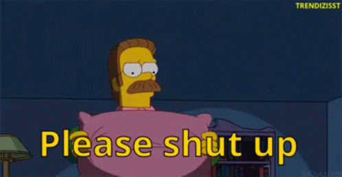 Ned Flanders Shut Up GIF - Ned Flanders Shut Up The Simpsons GIFs