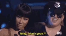 Nickiminaj Miley Whats Good GIF - Nickiminaj Nicki Miley Whats Good GIFs