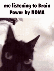Brain Power Noma GIF - Brain Power Noma Me Listening To Brain Power GIFs