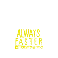 a yellow lightning bolt with the words always faster vibrazioniartdesign below it