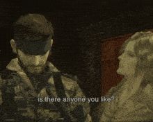 a man and a woman are talking in a video game and the woman is asking if there is anyone she likes