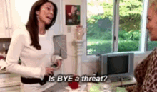 Is Bye A Threat Danielle GIF - Is Bye A Threat Danielle Staub GIFs
