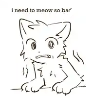 a drawing of a cat with the words i need to meow so bar above it