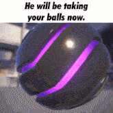 He Will Be Taking Your Balls Now Ramattra GIF