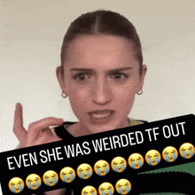 a woman is holding up a sign that says " even she was weirded tf out "