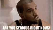 Are You Serious Kanye West GIF - Are You Serious Kanye West GIFs