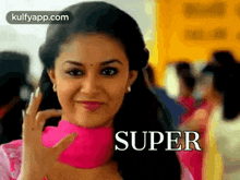 Super.Gif GIF - Super Keerthy Suresh Kulfy GIFs