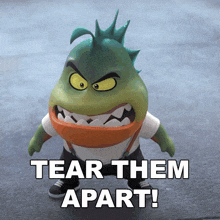 a cartoon character says " tear them apart " next to a picture of a monster