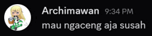 a screenshot of a text message from archimawan 9:34 pm