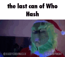 Who Hash Grinch GIF - Who Hash Grinch Night Before Christmas GIFs