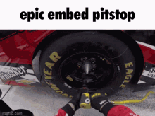 Epic Embed Fail Nascar GIF - Epic Embed Fail Nascar Pitstop GIFs
