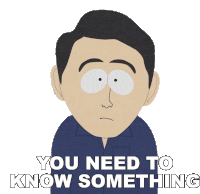 You Need To Know Something South Park Sticker - You Need To Know Something South Park S9e14 Stickers