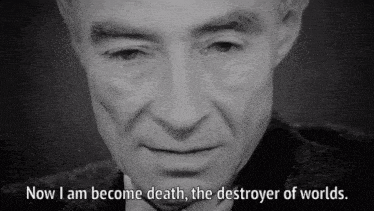now-i-am-become-death-oppenheimer.gif