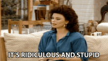 Its Ridiculous And Stupid Susanne Sugarbaker GIF - Its Ridiculous And Stupid Susanne Sugarbaker Delta Burke GIFs