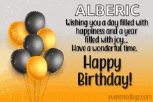 alberic wishing you a day filled with happiness and a year filled with joy have a wonderful time happy birthday !
