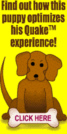 a puppy is sitting next to a bone with the words find out how this puppy optimizes his quake experience below it