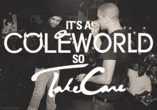 Drake And Jcole <33 GIF - Drake Cole Cole World GIFs