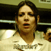 a woman with a surprised look on her face and the word murder on the bottom