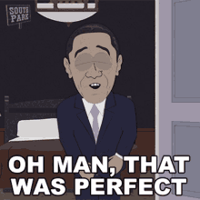 Oh Man That Was Perfect Barack Obama GIF - Oh Man That Was Perfect Barack Obama South Park GIFs