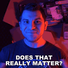 Does That Really Matter Rerez GIF - Does That Really Matter Rerez Is It That Important GIFs
