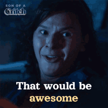 That Would Be Awesome Mike Critch Jr GIF - That Would Be Awesome Mike Critch Jr Son Of A Critch GIFs