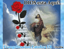 dios esta aqui evangelizacion catolica jesus christ rose