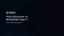 a sigo post-quantum ai blockchain layer 1 ad