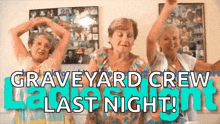 Ladies Night Grandma GIF - Ladies Night Grandma Funny GIFs