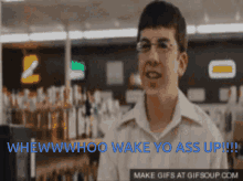 Wake Wake Up GIF - Wake Wake Up Wake Yo Ass Up GIFs