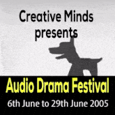 creative minds presents audio drama festival from june 6th to 29th