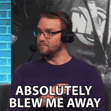 Absolutely Blew Me Away William Newberry GIF - Absolutely Blew Me Away William Newberry Goremiser GIFs