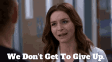 Greys Anatomy Amelia Shepherd GIF - Greys Anatomy Amelia Shepherd We Dont Get To Give Up GIFs