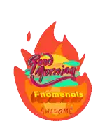 a logo that says good morning fnomenals awesome on it