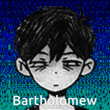 a black and white drawing of a boy with the name bartholomew written on the bottom