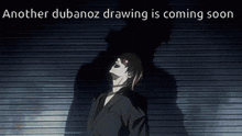 another dubonzo drawing is coming soon with a man in a suit looking up