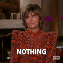 Nothing Real Housewives Of Beverly Hills GIF - Nothing Real Housewives Of Beverly Hills Dont Worry About It GIFs