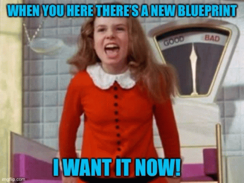 I Want It Now Blueprints GIF - I Want It Now Blueprints Chw - Discover ...