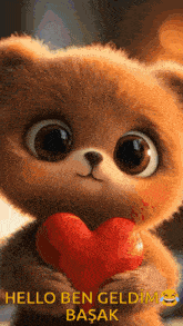 a teddy bear holding a red heart with the words hello ben geldim basak written below it