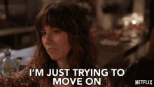 Im Just Trying To Move On Linda Cardellini GIF - Im Just Trying To Move On Linda Cardellini Judy Hale GIFs