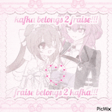 a picture of two anime girls with the words fraise belongs to kafka