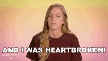 And I Was Heartbroken Olivia Mullins GIF - And I Was Heartbroken Olivia Mullins Tampa Baes GIFs