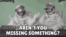 Arent You Missing Something Dani GIF - Arent You Missing Something Dani Ryan GIFs