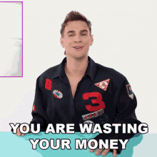 You Are Wasting Your Money Brad Mondo GIF - You Are Wasting Your Money Brad Mondo You Spend Too Much Money GIFs