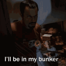 Bunker Ill Be In My Bunker GIF - Bunker Ill Be In My Bunker Mad GIFs