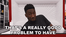 Thats A Really Good Problem To Have Marques Brownlee GIF - Thats A Really Good Problem To Have Marques Brownlee Mkbhd GIFs