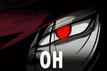 a close up of a person 's face with a red eye and the words `` oh '' written in white .